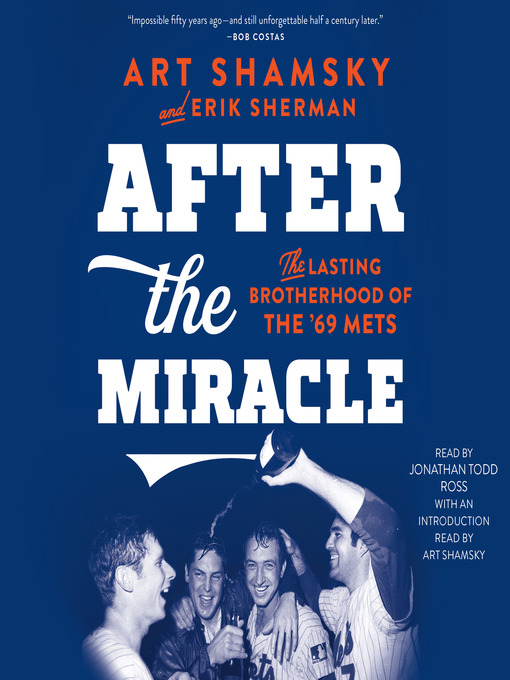 Title details for After the Miracle by Art Shamsky - Available